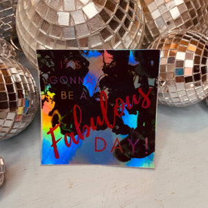 It’s gonna be a fabulous day holographic sticker  Salt and light Vinyl Sticker Affirmation for laptop, water bottles, hydroflask, label, Bible, Journal, Car Decal