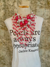 Load image into Gallery viewer, Not Ya Mama&#39;s Pearl Necklace Hot Pink and White Pearls
