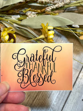 Load image into Gallery viewer, Grateful Thankful Blessed Vinyl Sticker, Hydroflask Sticker, Mental Health Decal
